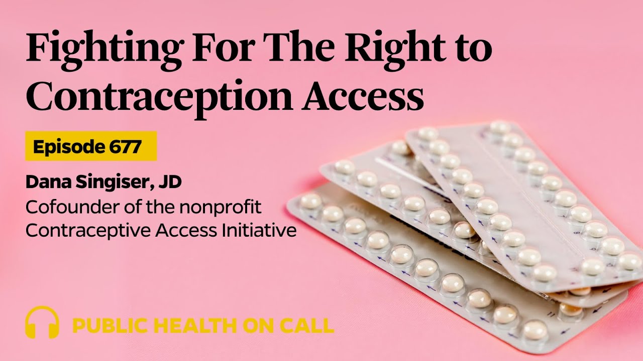 677 - Fighting For The Right to Contraception Access