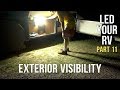 LED Your RV — PART 11 — Increasing Exterior Visibility