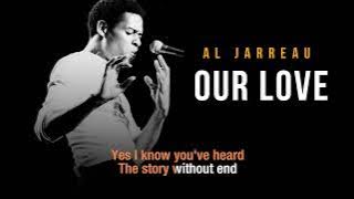 Our Love | Al Jarreau | Song and Lyrics
