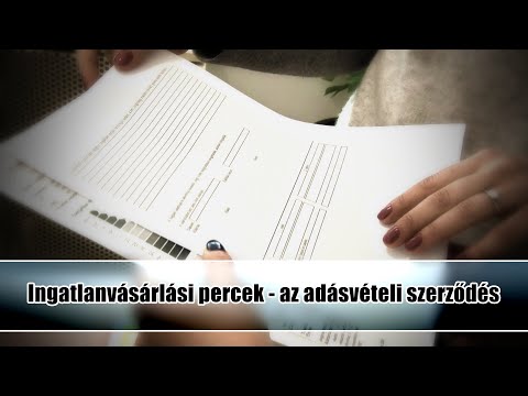 Videó: Hogyan Kell Helyesen Elkészíteni Az Adásvételi Szerződést