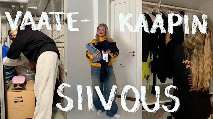 siivoon mun vaatekaapin