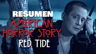 Resumen de American Horror Story - Red Tide