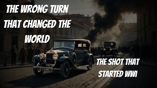 Celebrity The Wrong Turn That Changed The World: The Shot That Started WWI Wealth