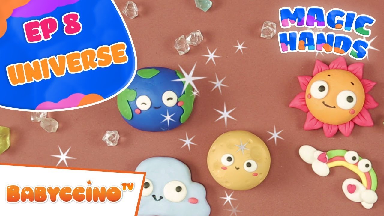 Babyccino Magic Hands Episode 8 - Universe - Molding Clay For Kids