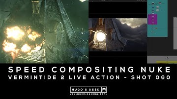 Speed Compositing | Nuke | Vermintide 2 Live Action trailer | sh060