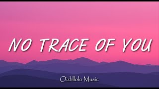 No Trace of You