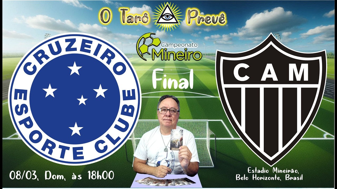 O Tarô Prevê   MINEIRO FINAL   Jogo entre Cruzeiro e Atlético