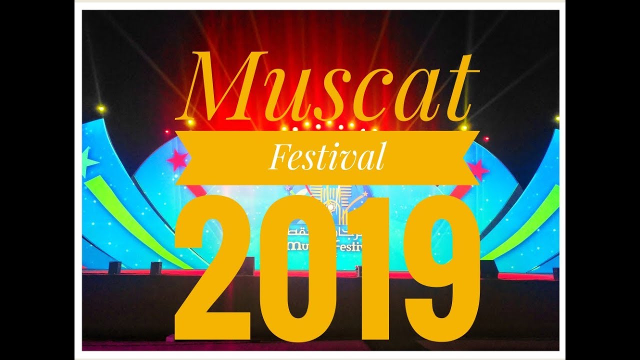 Muscat Festival  2019