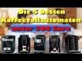 Die 5 besten Kaffeevollautomaten unter 300 Euro - Welcher ist der beste Kaffeevollautomat ?