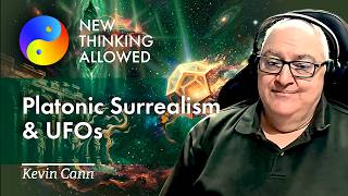 Platonic Surrealism and UFOs with Kevin Cann