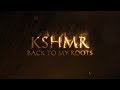 KSHMR: Back To My Roots