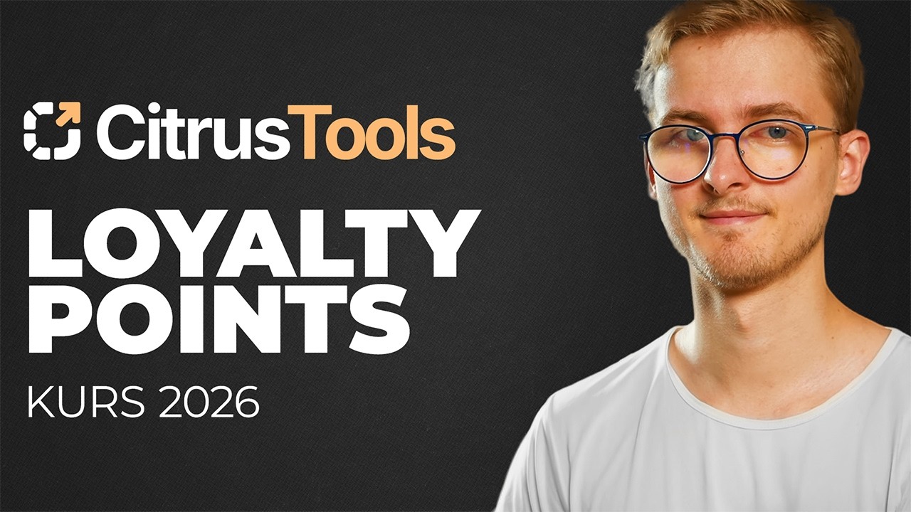 Loyalty Points & Shop | CitrusTools Kurs 2026
