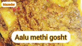 Aalu methi gosht {Beef & sabzi recipe} #mazedaar #madebynailanax #happycookingtoyou #sabzi #beef