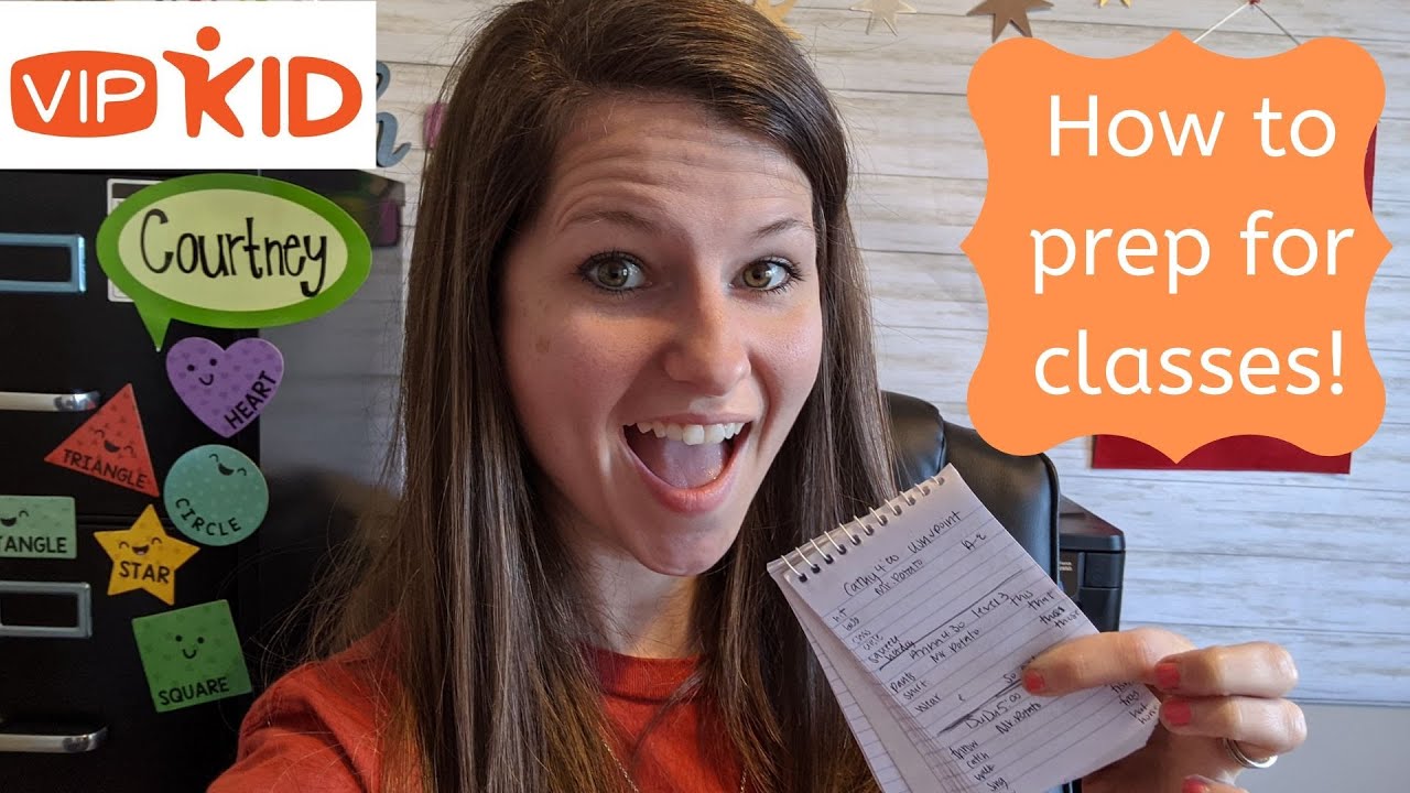 VIPKid : How to prep for class!
