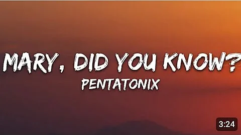 Pentatonix - Mary, Did You Know? (Lyrics)