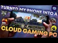 I turned my phone into a GAMING PC || Deeplink Cloud streaming || GTA 5 on Mobile || GPU RDP