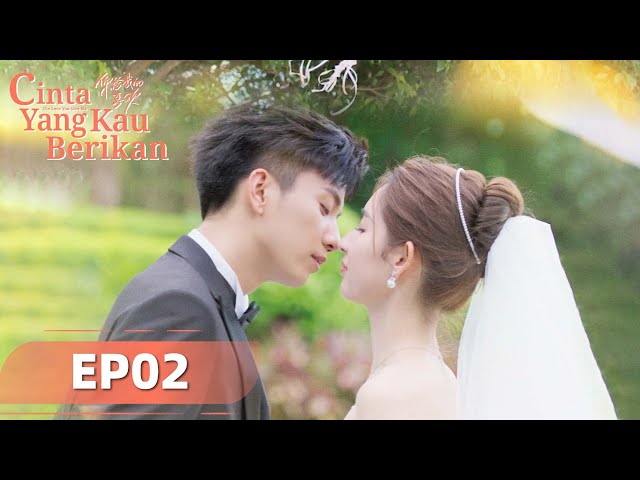 The Love You Give Me (Cinta yang Kau Berikan) EP02 | Wang Yuwen, Wang Ziqi | WeTV【INDO SUB】 class=