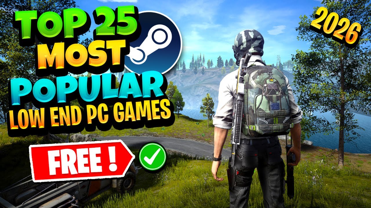TOP 25 FREE Steam Games for Low-End PC - 2026 (Ranked)