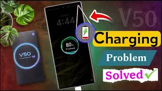 Vivo V50 Slow Charging Problem Solved | How to Fix Slow Charging Problem in VIVO V50