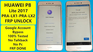 HUAWEI P8 lite 2017 FRP Bypass/PRA-LX1 Google Account lock Bypass/NO Talkback NO PC FRP Done 2020