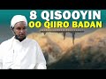 8 Qiso Oo Qiiro Leh Qalbiga Taabanaaya || Sheekh Xuseen Cali Jabuuti Mp3 Song