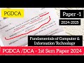 PGDCA/DCA Paper 2024-25 "Fundamentals of Computer &amp; Information Technology" #pgdca #dca #paper