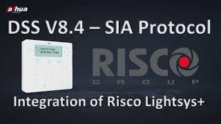 DSS 8.4 - How to connect Risco alarm system to DSS