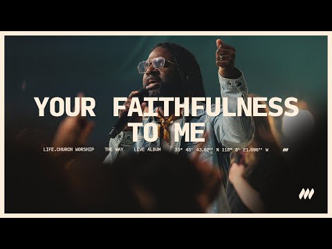 'Your Faithfulness To