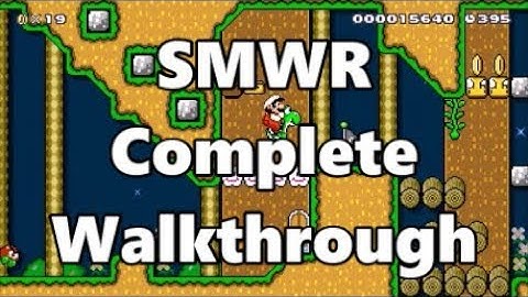 Super Mario World Reimagined: Complete Walkthrough