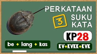 KP28 - KV KVKK KVK | Membaca Perkataan, Frasa & Ayat | Perkataan 3 Suku Kata