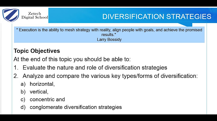 Which of the following are steps in creating a diversified companys corporate strategy?