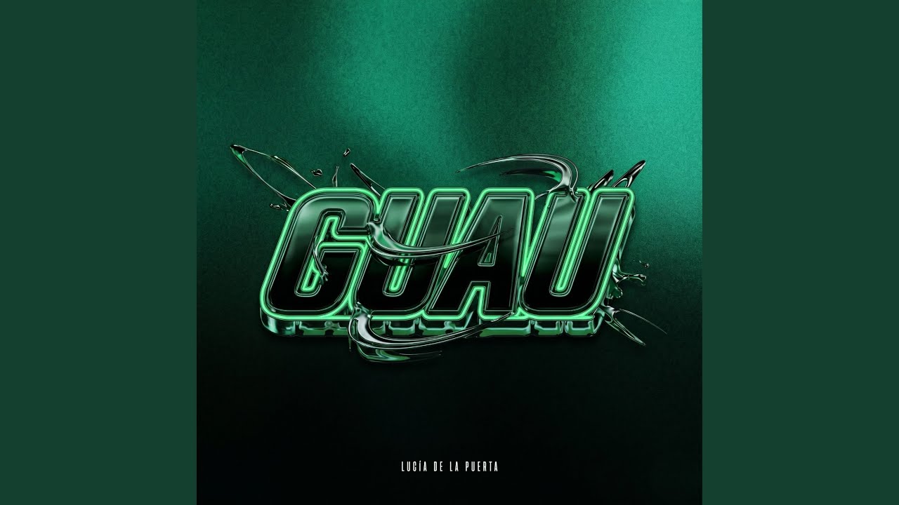 Watch GUAU on YouTube Watch GUAU on YouTube