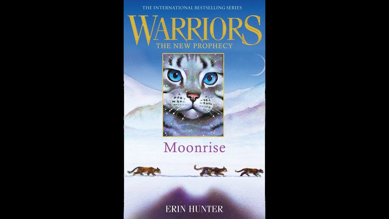 Warriors: Moonrise (The New Prophecy Book #2) by Erin Hunter – nerdnookbooks