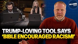 America-First Christian Nationalist Says 'RACISM ISN'T A SIN - THE BIBLE ENCOURAGED RACISM!!!'