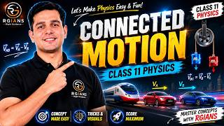 Connected Motion Class 11 Physics | Relative Motion Made Easy | One Shot Concept | RGians