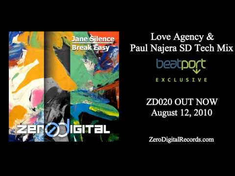 Jane Silence - Break Easy (Love Agency & Paul Najera SD Tech Mix)