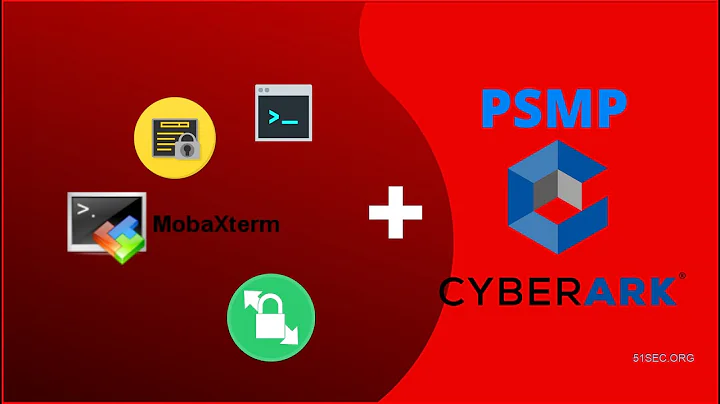 Configure Native SSH Clients (Putty, SecureCRT, WinSCP, MobaXterm) to Use CyberArk PSMP