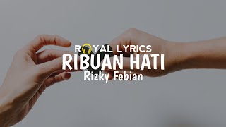 Ribuan Hati 'OST. My Lecturer My Husband Season 2' - Rizky Febian | Lirik Lagu