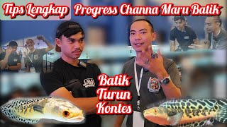 Tips Progress Channa Maru Batik By Fajar Arief