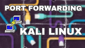 Port forwarding |Kali Linux|