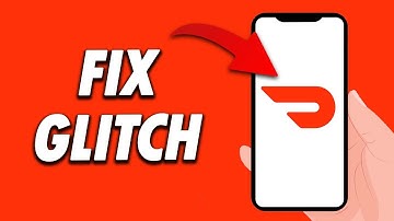 How To Fix DoorDash App Glitch Problem 2024