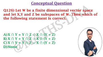 Q126 | LINEAR ALGEBRA | SUBSPACE | CSIR-NET/JRF  | GATE | IIT-JAM | NBHM | NBHM P.Hd.|
