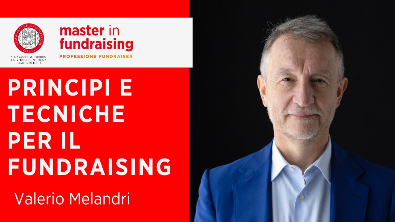 Principi e tecniche per il fundraising - Valerio Melandri