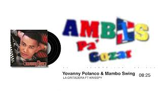 Yovanny Polanco - La Gritadera ft Krisspy * AMB1S (2002)