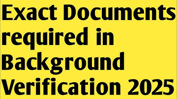 Documents Required for Background Verification in MNC | Complete List Explained | BGV 2025-Shubham