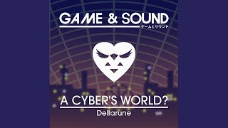 A CYBER'S WORLD? (from "Deltarune") (Cover) - Game & Sound