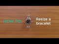 Resize a bracelet on a watch  how to with watchshop