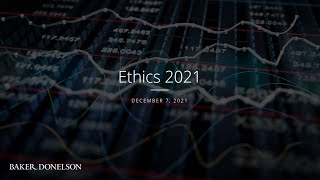Legal Ethics: Recent Developments and Recurring Issues