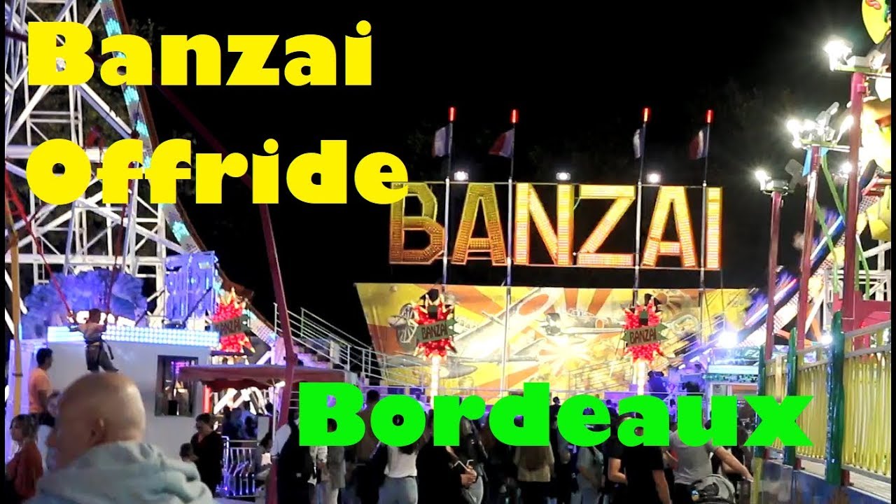 BANZAI [Offride] Bordeaux octobre 2019