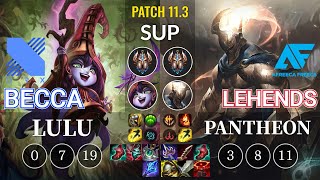 DRX Becca Lulu vs AF Lehends Pantheon Sup - KR Patch 11.3